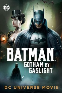 Người Dơi: Gotham của Gaslight | Batman: Gotham By Gaslight (2018) Người Dơi: Gotham của Gaslight | Batman: Gotham By Gaslight (2018)
