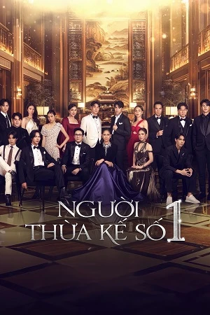 Người Thừa Kế Số 1 | The Successor (2025) Người Thừa Kế Số 1 2025