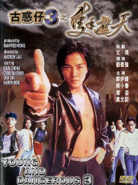 Người trong giang hồ 3: Một tay che trời | Young & Dangerous 3 (1996) Người trong giang hồ 3: Một tay che trời | Young & Dangerous 3 (1996)