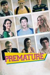 Ngưỡng Cửa Vào Đời | Premature (2014) Ngưỡng Cửa Vào Đời | Premature (2014)