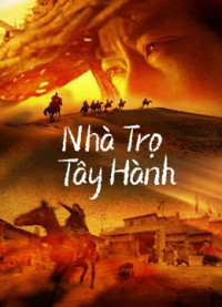 Nhà Trọ Tây Hành | Westbound Inn (2022) Nhà Trọ Tây Hành | Westbound Inn (2022)