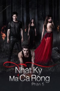 Nhật Ký Ma Cà Rồng (Phần 5) | The Vampire Diaries (Season 5) (2013) Nhật Ký Ma Cà Rồng (Phần 5) | The Vampire Diaries (Season 5) (2013)