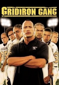 Nhiệt huyết bóng bầu dục | Gridiron Gang (2006) Nhiệt huyết bóng bầu dục | Gridiron Gang (2006)