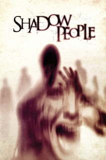 Những Cái Chết Bí Ẩn  | Shadow People (2013) Những Cái Chết Bí Ẩn  | Shadow People (2013)