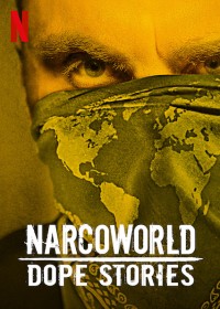 Những câu chuyện về thế giới thuốc phiện | Narcoworld: Dope Stories (2019) Những câu chuyện về thế giới thuốc phiện | Narcoworld: Dope Stories (2019)