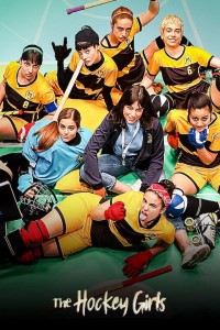 Những Cô Gái Khúc Côn Cầu | The Hockey Girls (2019) Những Cô Gái Khúc Côn Cầu | The Hockey Girls (2019)