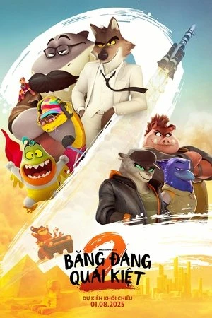 Băng Đảng Quái Kiệt 2 | The Bad Guys 2 (2025) Băng Đảng Quái Kiệt 2 | The Bad Guys 2 (2025)