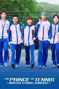 Những tay vợt trẻ tuổi | The Prince of Tennis ~ Match! Tennis Juniors ~ (2019) Những tay vợt trẻ tuổi | The Prince of Tennis ~ Match! Tennis Juniors ~ (2019)