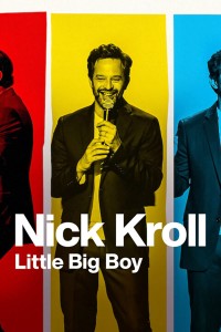 Nick Kroll: Cậu bé lớn xác | Nick Kroll: Little Big Boy (2022) Nick Kroll: Cậu bé lớn xác | Nick Kroll: Little Big Boy (2022)