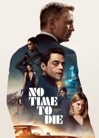 No Time to Die | No Time to Die (2021) No Time to Die | No Time to Die (2021)