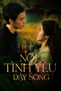 Nơi Tình Yêu Dậy Sóng | Somewhere Our Love Begins  (2021) Nơi Tình Yêu Dậy Sóng | Somewhere Our Love Begins  (2021)