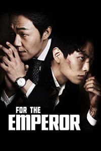 Nữ Giám Đốc Quyến Rũ | 	For the Emperor (2014) Nữ Giám Đốc Quyến Rũ | 	For the Emperor (2014)