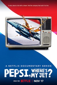Pepsi, chiến đấu cơ của tôi đâu? | Pepsi, Where's My Jet? (2022) Pepsi, chiến đấu cơ của tôi đâu? | Pepsi, Where's My Jet? (2022)