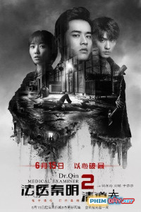 Pháp Y Tần Minh 2 | Dr. Qin Medical Examiner 2 (2018) Pháp Y Tần Minh 2 | Dr. Qin Medical Examiner 2 (2018)