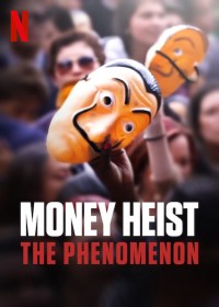 Phi vụ triệu đô: Một hiện tượng | Money Heist: The Phenomenon (2020) Phi vụ triệu đô: Một hiện tượng | Money Heist: The Phenomenon (2020)