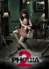 Phobia 2 | Phobia 2 (2009) Phobia 2 | Phobia 2 (2009)