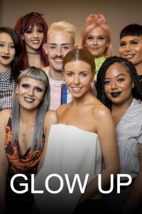 Phù thủy trang điểm (Phần 2) | Glow Up (Season 2) (2019) Phù thủy trang điểm (Phần 2) | Glow Up (Season 2) (2019)