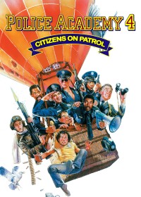 Police Academy 4: Citizens on Patrol | Police Academy 4: Citizens on Patrol (1987) Police Academy 4: Citizens on Patrol | Police Academy 4: Citizens on Patrol (1987)