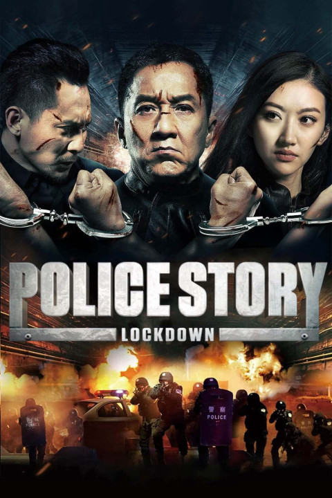 Câu Chuyện Cảnh Sát | Police Story: Lockdown (2013) Câu Chuyện Cảnh Sát | Police Story: Lockdown (2013)