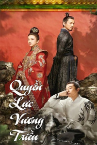 Quyền Lực Vương Triều | Ming Dynasty (2020) Quyền Lực Vương Triều | Ming Dynasty (2020)