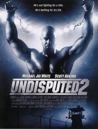 Quyết Đấu 2 | Undisputed II: Last Man Standing (2007) Quyết Đấu 2 | Undisputed II: Last Man Standing (2007)