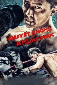Quyết Không Khuất Phục |  Knockout (2020) Quyết Không Khuất Phục |  Knockout (2020)
