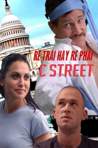 Rẽ Trái Hay Rẽ Phải | C Street (2017) Rẽ Trái Hay Rẽ Phải | C Street (2017)
