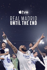 Real Madrid: Chiến đấu đến phút cuối cùng | Real Madrid: Until the End (2023) Real Madrid: Chiến đấu đến phút cuối cùng | Real Madrid: Until the End (2023)