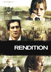 Rendition | Rendition (2007) Rendition | Rendition (2007)