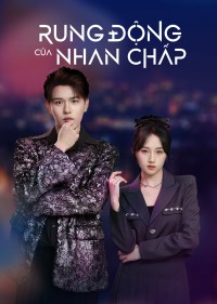 Rung Động Của Nhan Chấp | Yan Zhi's Romantic Story (2023)  Rung Động Của Nhan Chấp | Yan Zhi's Romantic Story (2023)