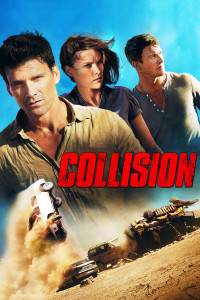 Sa Mạc Định Mệnh | Collision (2013) Sa Mạc Định Mệnh | Collision (2013)