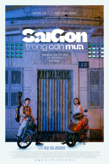 Sài Gòn trong cơn mưa | Sai Gon in the Rain (2020) Sài Gòn trong cơn mưa | Sai Gon in the Rain (2020)