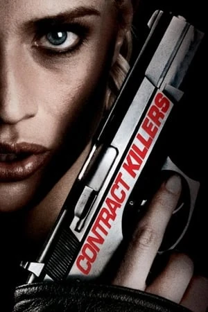 Sát Thủ Giết Thuê | Contract Killers (2008) Sát Thủ Giết Thuê | Contract Killers (2008)
