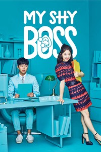 Sếp siêu ngại ngùng | My Shy Boss (2017) Sếp siêu ngại ngùng | My Shy Boss (2017)