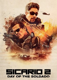 Sicario 2: Chiến Binh Mexico | Sicario: Day of the Soldado (2018) Sicario 2: Chiến Binh Mexico | Sicario: Day of the Soldado (2018)