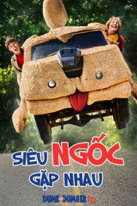 Siêu Ngốc Gặp Nhau | Dumb and Dumber To (2014) Siêu Ngốc Gặp Nhau | Dumb and Dumber To (2014)
