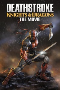 Siêu Sát Thủ Và Rồng | Deathstroke: Knights and Dragons - The Movie (2020) Siêu Sát Thủ Và Rồng | Deathstroke: Knights and Dragons - The Movie (2020)