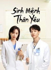 Sinh Mệnh Thân Yêu | Beloved Life (2022) Sinh Mệnh Thân Yêu | Beloved Life (2022)