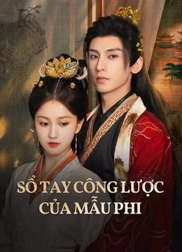 Sổ Tay Công Lược Của Mẫu Phi | Consort Strategy Manual (2025) Sổ Tay Công Lược Của Mẫu Phi | Consort Strategy Manual (2025)