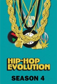 Sự phát triển của Hip-Hop (Phần 4) | Hip-Hop Evolution (Season 4) (2020) Sự phát triển của Hip-Hop (Phần 4) | Hip-Hop Evolution (Season 4) (2020)