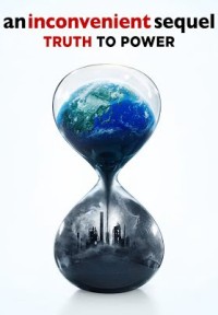 Sự Thật Kinh Hoàng Trên Hành Tinh | An Inconvenient Sequel: Truth To Power (2017) Sự Thật Kinh Hoàng Trên Hành Tinh | An Inconvenient Sequel: Truth To Power (2017)