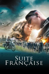 Suite Francaise  | Suite Française (2015) Suite Francaise  | Suite Française (2015)
