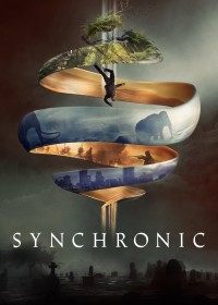 Synchronic | Synchronic (2019) Synchronic | Synchronic (2019)