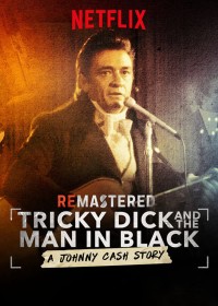 Tái hiện: Nixon và người đàn ông áo đen | ReMastered: Tricky Dick & The Man in Black (2018) Tái hiện: Nixon và người đàn ông áo đen | ReMastered: Tricky Dick & The Man in Black (2018)