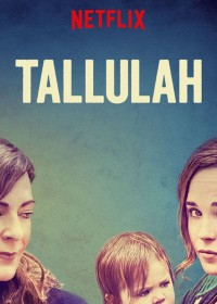 Tallulah | Tallulah (2016) Tallulah | Tallulah (2016)