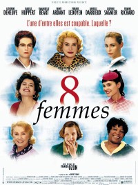 Tám Người Phụ Nữ | 8 Women (2002) Tám Người Phụ Nữ | 8 Women (2002)