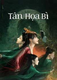 Tân Họa Bì | New Painted Skin (2022) Tân Họa Bì | New Painted Skin (2022)