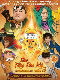 Tân Tây Du Ký 3 | New Journey to The West 3 (2017) Tân Tây Du Ký 3 | New Journey to The West 3 (2017)