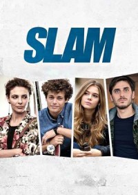 Tất cả vì một cô nàng | Slam (2017) Tất cả vì một cô nàng | Slam (2017)