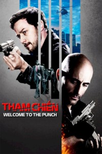 Tham Chiến (Âm Mưu Cuối Cùng) | Welcome To The Punch (2013) Tham Chiến (Âm Mưu Cuối Cùng) | Welcome To The Punch (2013)
